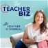 The Teacher Biz Podcast