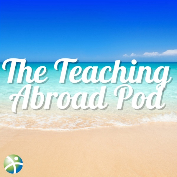 Artwork for The Teaching Abroad Pod