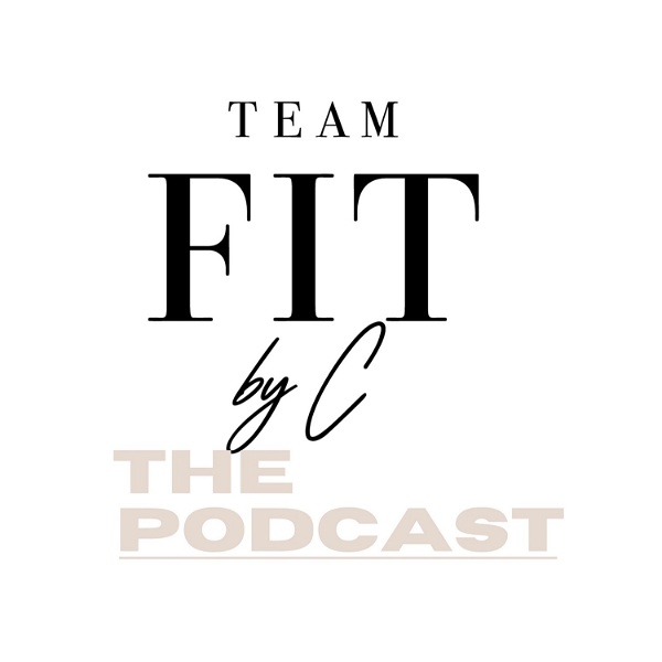 Artwork for The TeamfitbyC Podcast