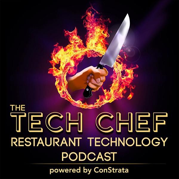 Artwork for The Tech Chef, Restaurant, Hospitality and Hotel Technology Business Podcast
