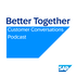 The Better Together: Customer Conversations Podcast