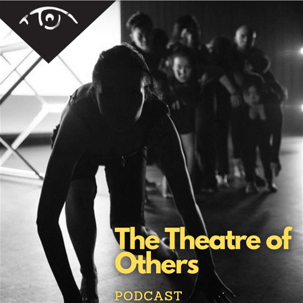 Artwork for The Theatre of Others Podcast