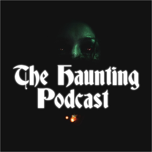Artwork for The Haunting Podcast
