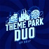 The Theme Park Duo Podcast