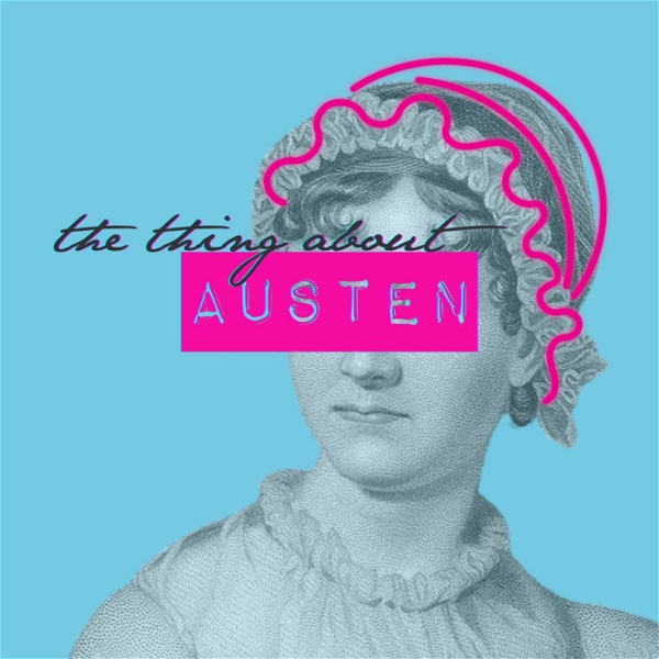 Artwork for The Thing About Austen