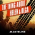 The Thing About Helen & Olga