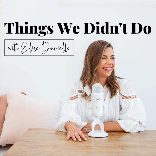 Artwork for The Things We Didn't Do