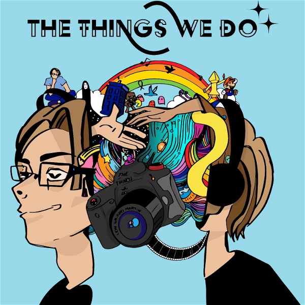 Artwork for The Things We Do: Podcast