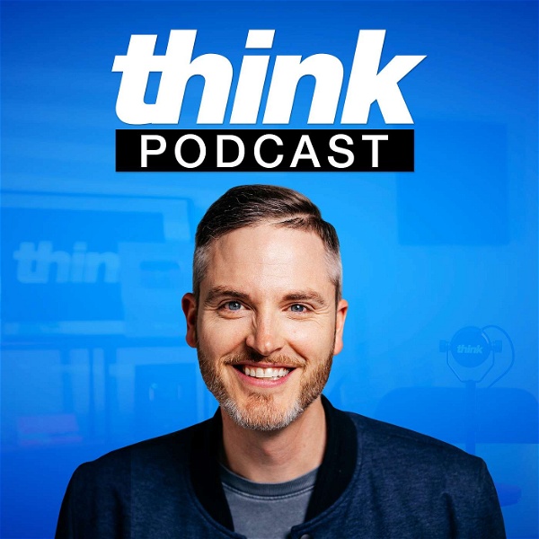 Artwork for The Think Media Podcast