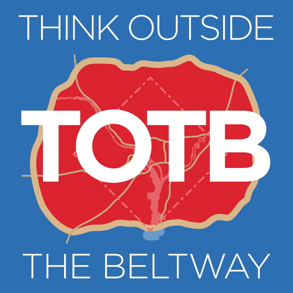Artwork for The Think Outside the Beltway podcast