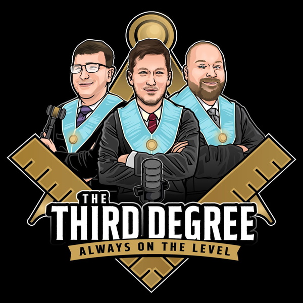 Artwork for The Third Degree Masonic Podcast