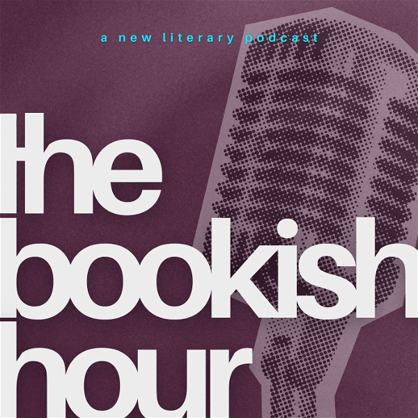 Artwork for The Bookish Hour