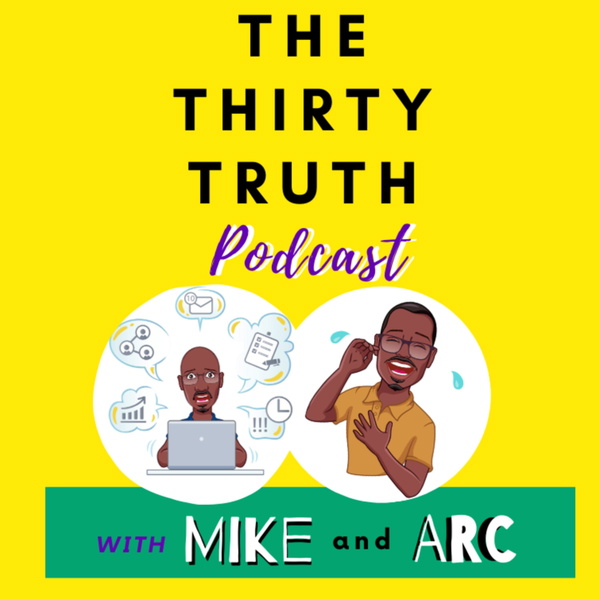 Artwork for The Thirty Truth Podcast