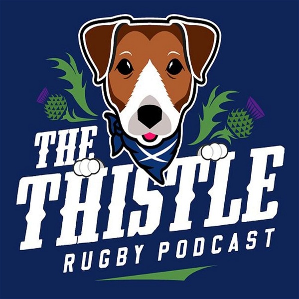 Artwork for The Thistle Scottish Rugby Podcast