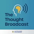 The Thought Broadcast