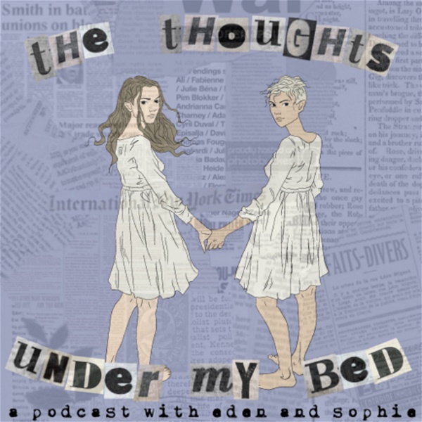 Artwork for The Thoughts Under My Bed Podcast