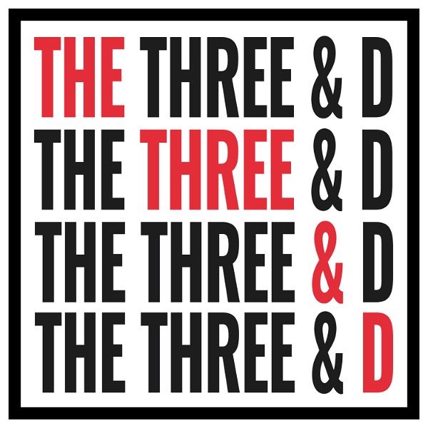 Artwork for The Three & D