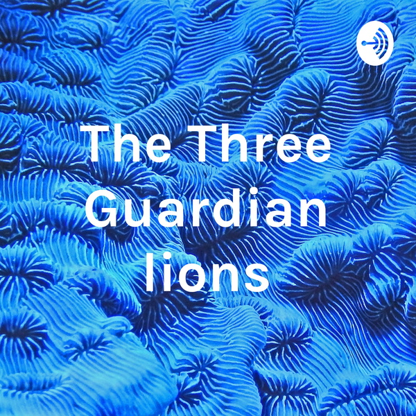 Artwork for The Three Guardian lions