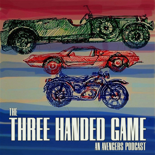 Artwork for The Three Handed Game: An Avengers Podcast