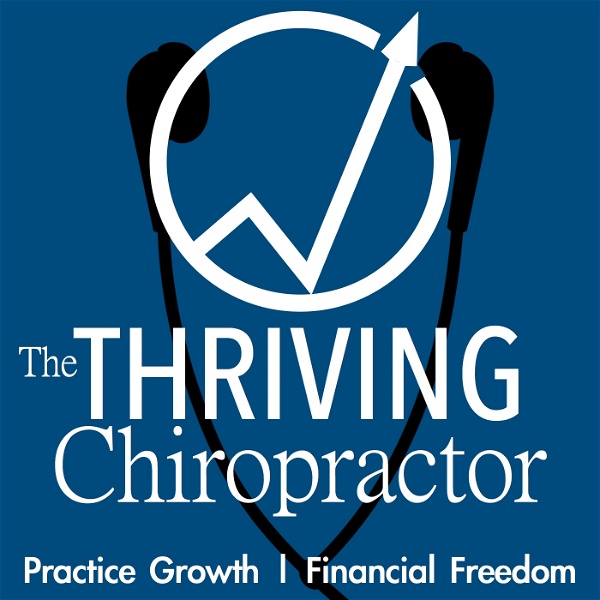 Artwork for The Thriving Chiropractor