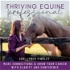 The Thriving Equine Professional | Career Connections, Equine Industry Resources, Career Advice.