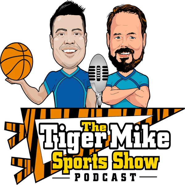 Artwork for The Tiger Mike Sports Show Podcast
