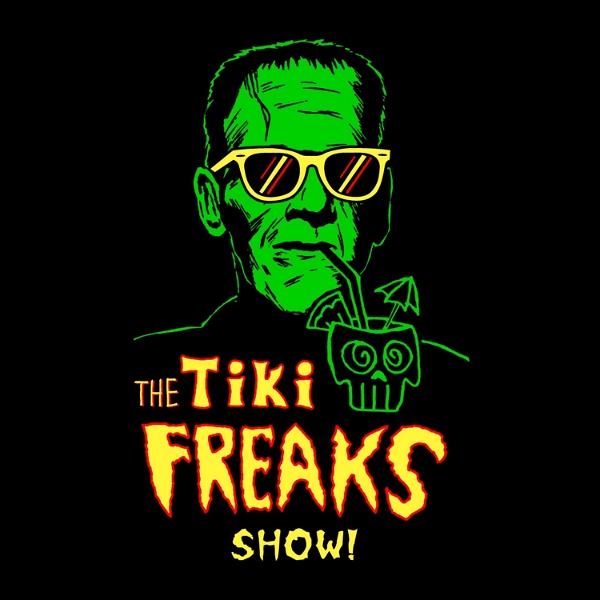 Artwork for The Tiki Freaks Show!