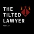 The Tilted Lawyer Podcast