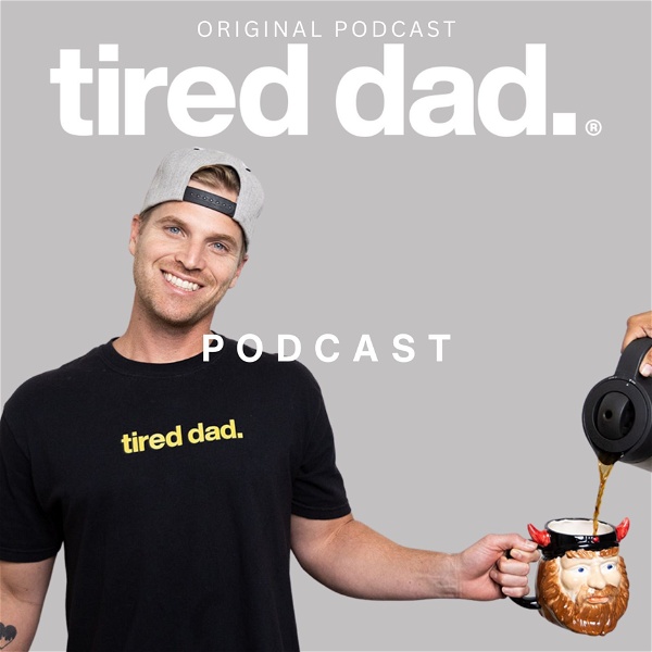 Artwork for The Tired Dad