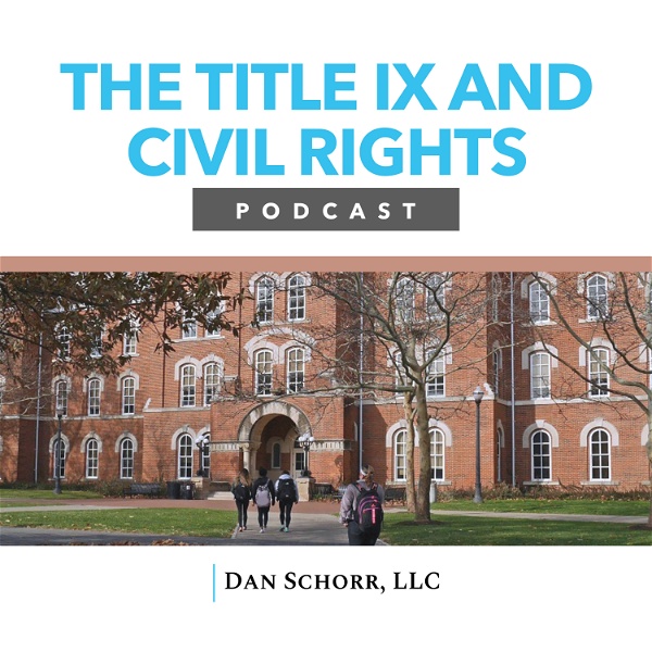 Artwork for The Title IX and Civil Rights Podcast