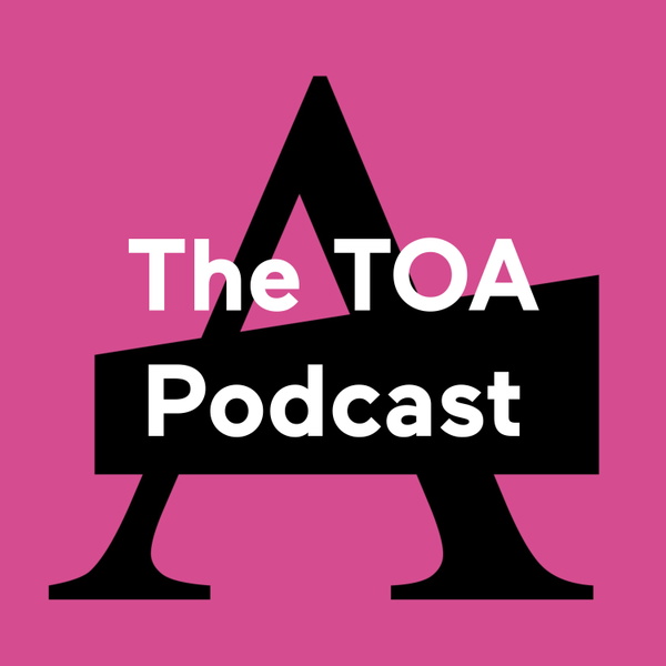 Artwork for The TOA Podcast