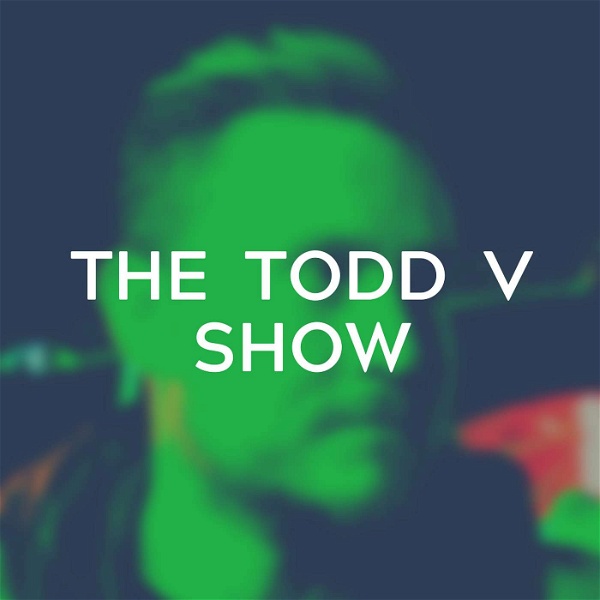 Artwork for The Todd V Show