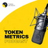 The Token Metrics Podcast