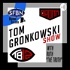 The Tom Gronkowski show
