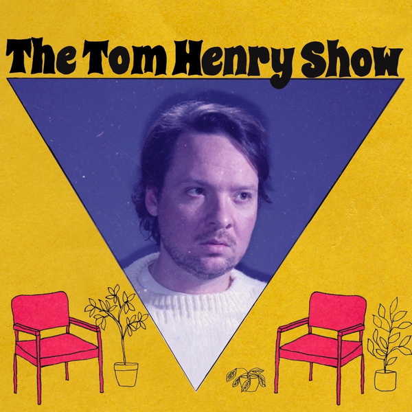 Artwork for The Tom Henry Show