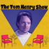 The Tom Henry Show