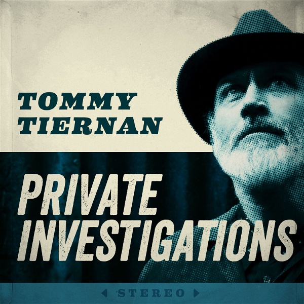 Artwork for Private Investigations: A Tommy Tiernan Podcast