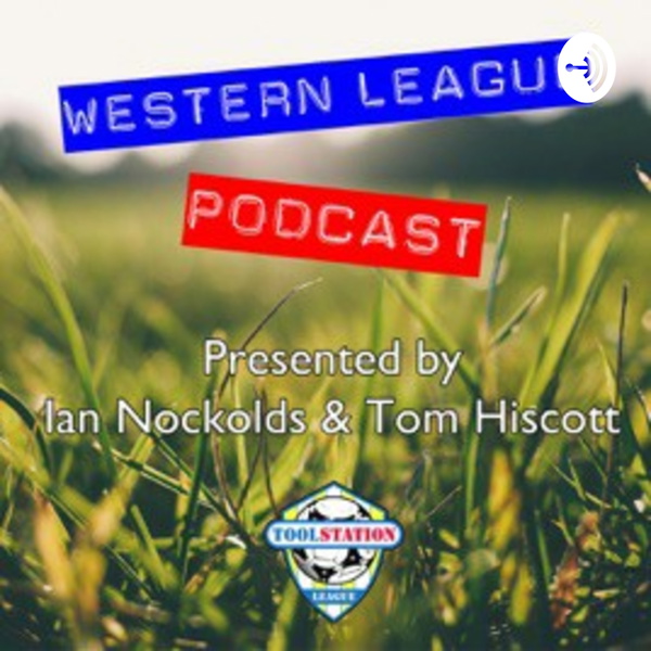 Artwork for The Toolstation Western League Podcast