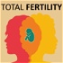 The Total Fertility Podcast