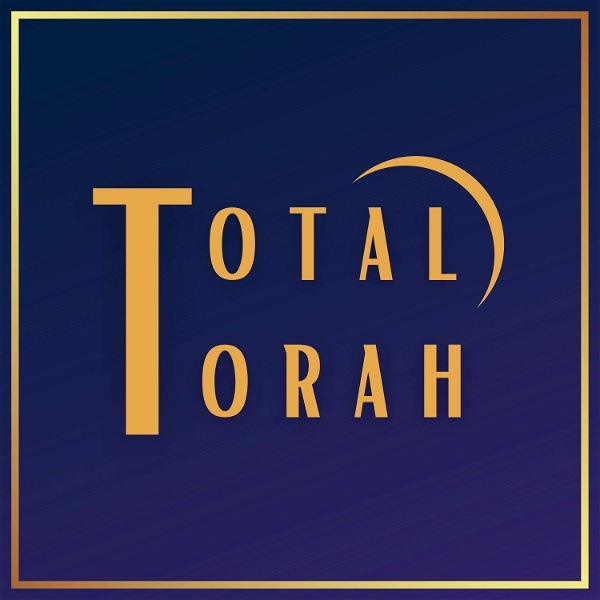 Artwork for The Total Torah Podcast