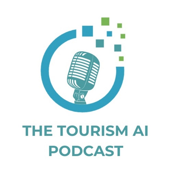 Artwork for The Tourism AI Podcast