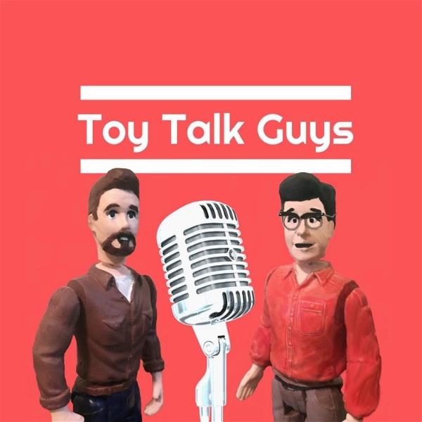 Artwork for The Toy Talk Guys Podcast
