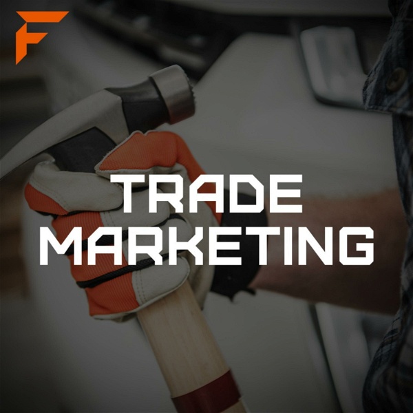 Artwork for The Trade Marketing Podcast