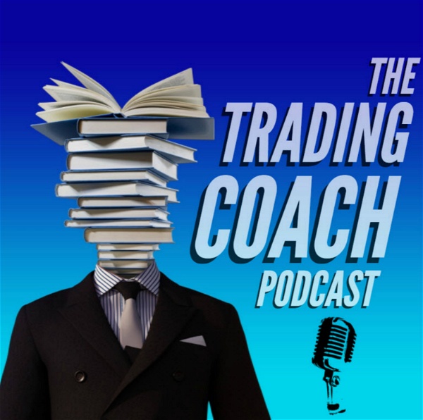 Artwork for The Trading Coach Podcast