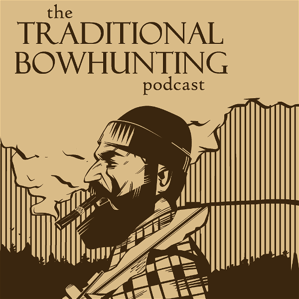 Artwork for The Traditional Bowhunting Podcast
