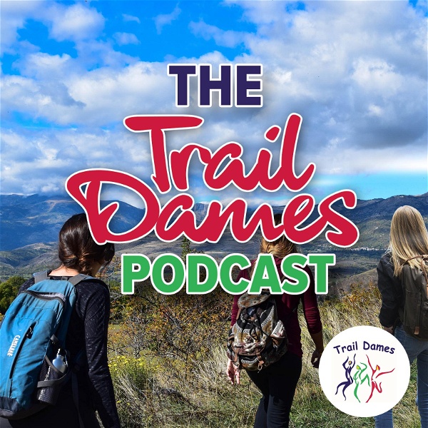 Artwork for The Trail Dames Podcast