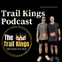 The Trail Kings Podcast