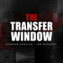 The Transfer Window