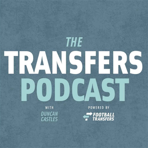 Artwork for The Transfers Podcast