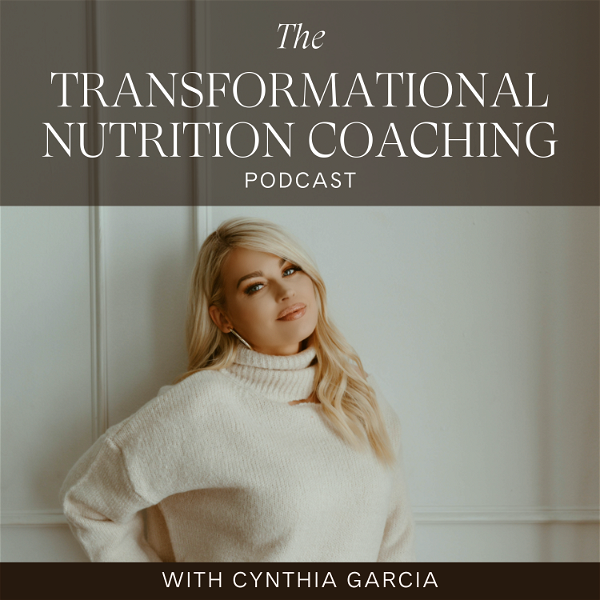 Artwork for The Transformational Nutrition Coaching Podcast